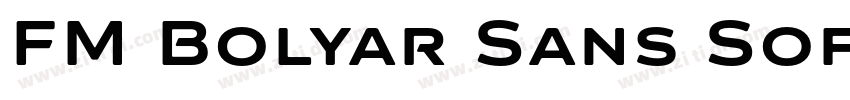 FM Bolyar Sans Soft字体转换